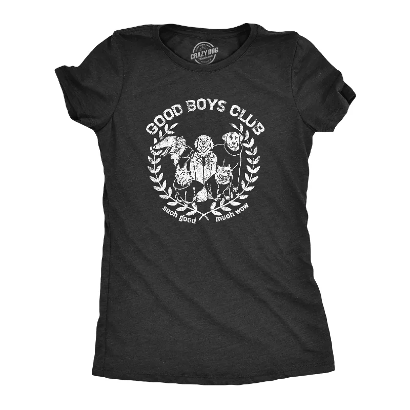 Elegant Design Good Boys Club Women's T Shirt