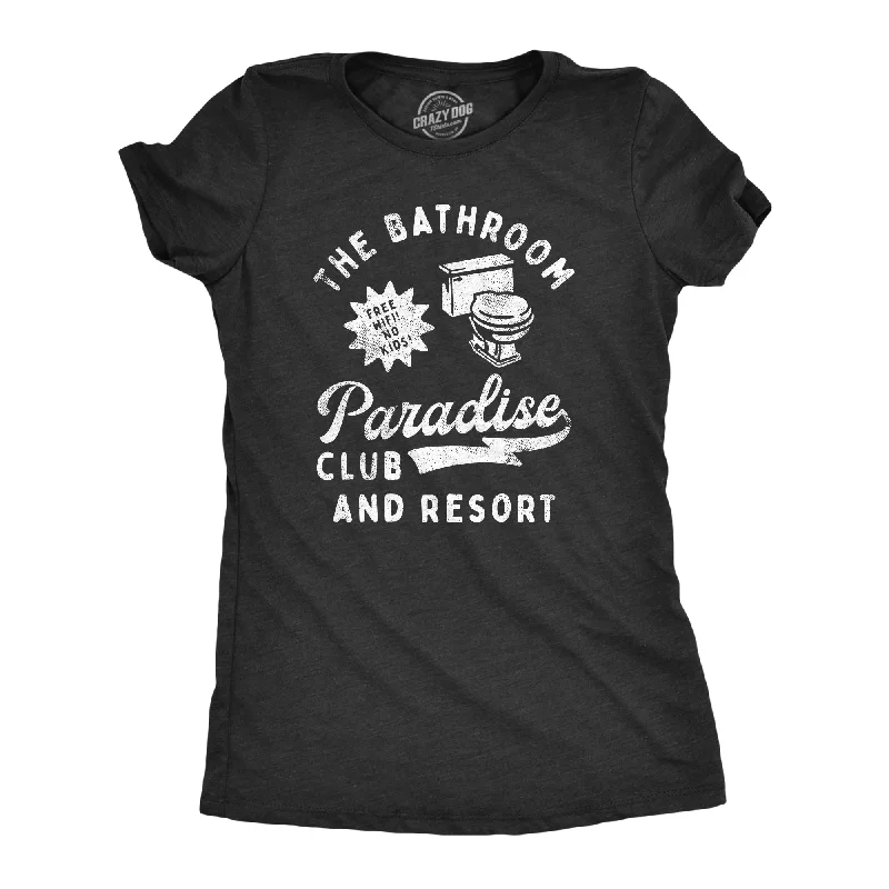 Versatile Itinerary The Bathroom Paradise Club And Resort Women's T Shirt