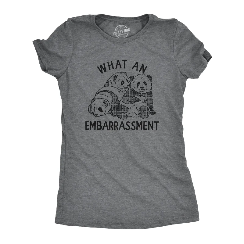 Quality Tailoring What An Embarrasment Women's T Shirt