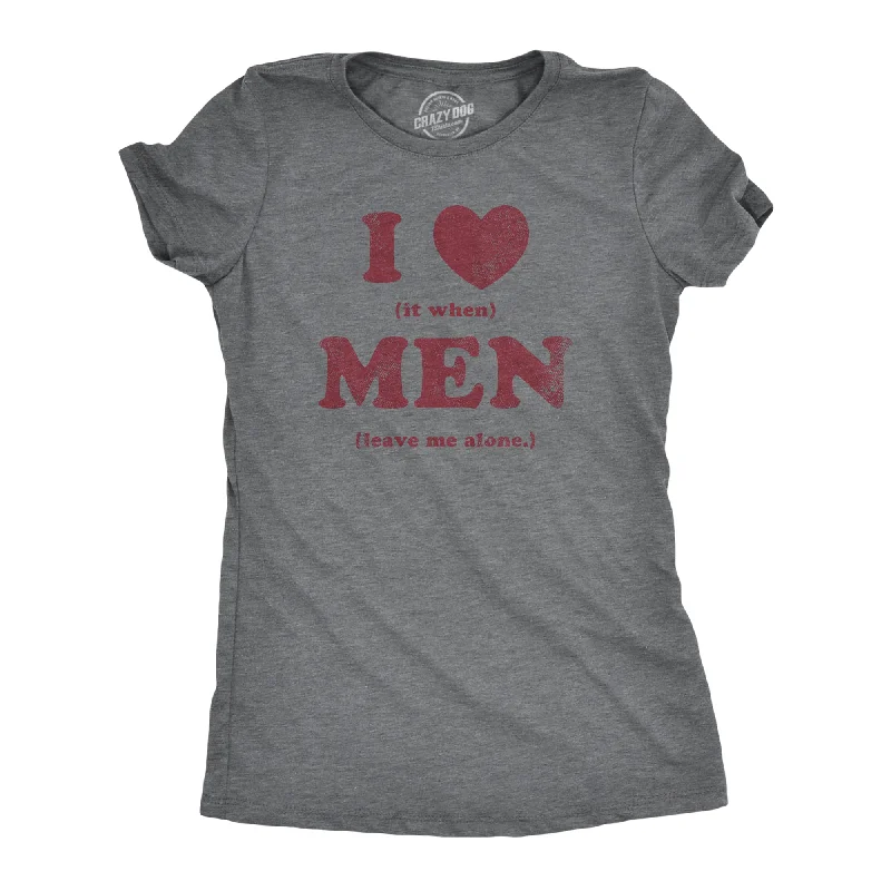 Classic Retro I Heart It When Men Leave Me Alone Women's T Shirt