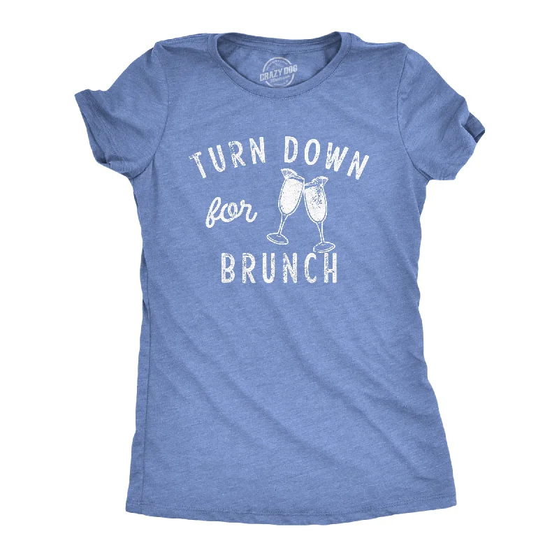 Comfortable and simple Turn Down For Brunch Women's T Shirt