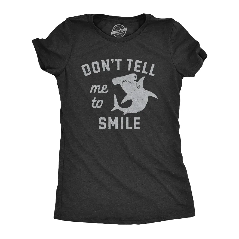 Stylish Ease Dont Tell Me To Smile Women's T Shirt