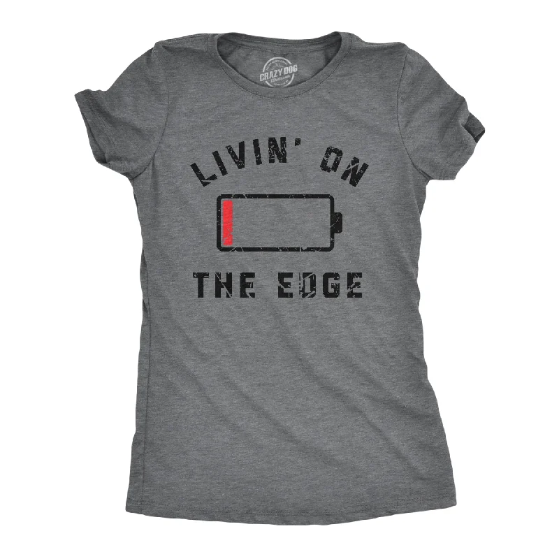 European Plan Livin On The Edge Women's T Shirt
